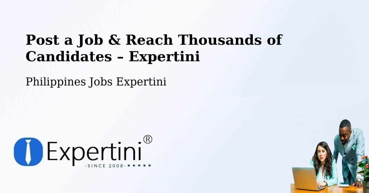 Post a Job in Balading – Hire the Right Talent - Balading, Philippines Jobs Expertini