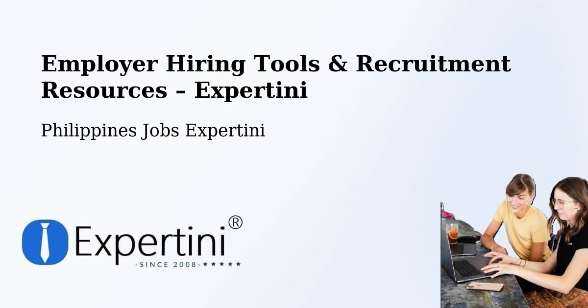 Employer Hiring Tools & Recruitment Resources – Balading - Balading, Philippines Jobs Expertini
