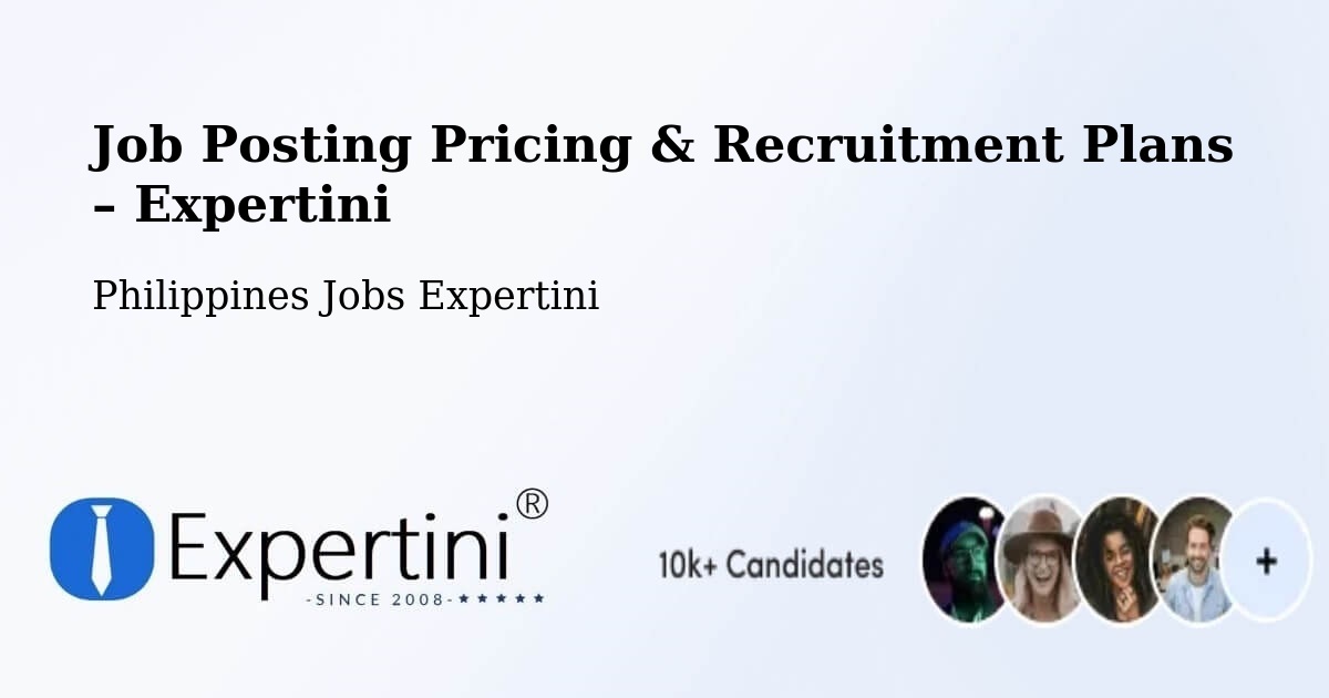 Job Posting Pricing & Recruitment Plans – Balading - Balading, Philippines Jobs Expertini