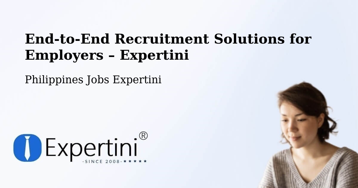 Recruitment Solutions for Employers – Balading - Balading, Philippines Jobs Expertini